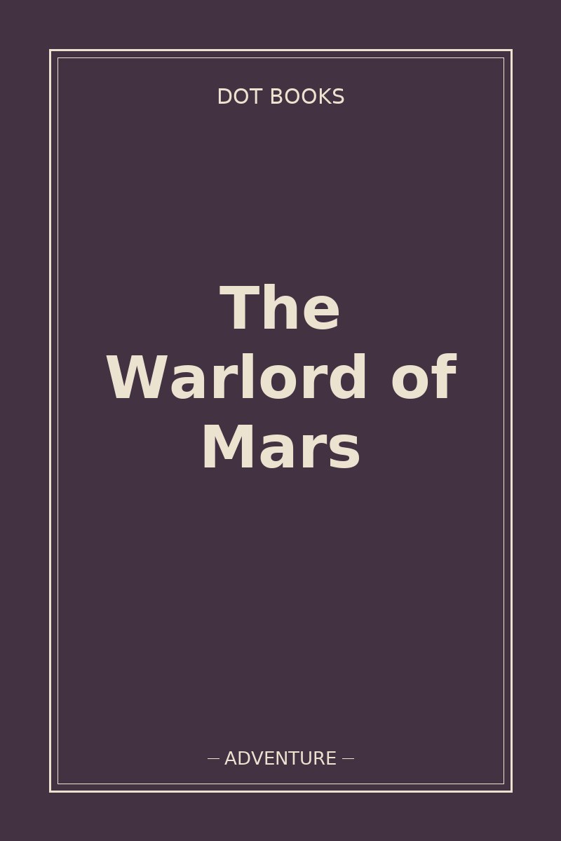The Warlord of Mars — book cover