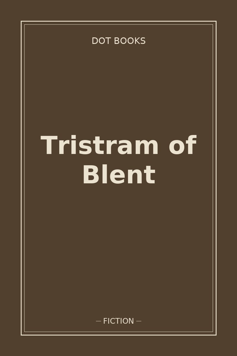 Tristram of Blent — book cover
