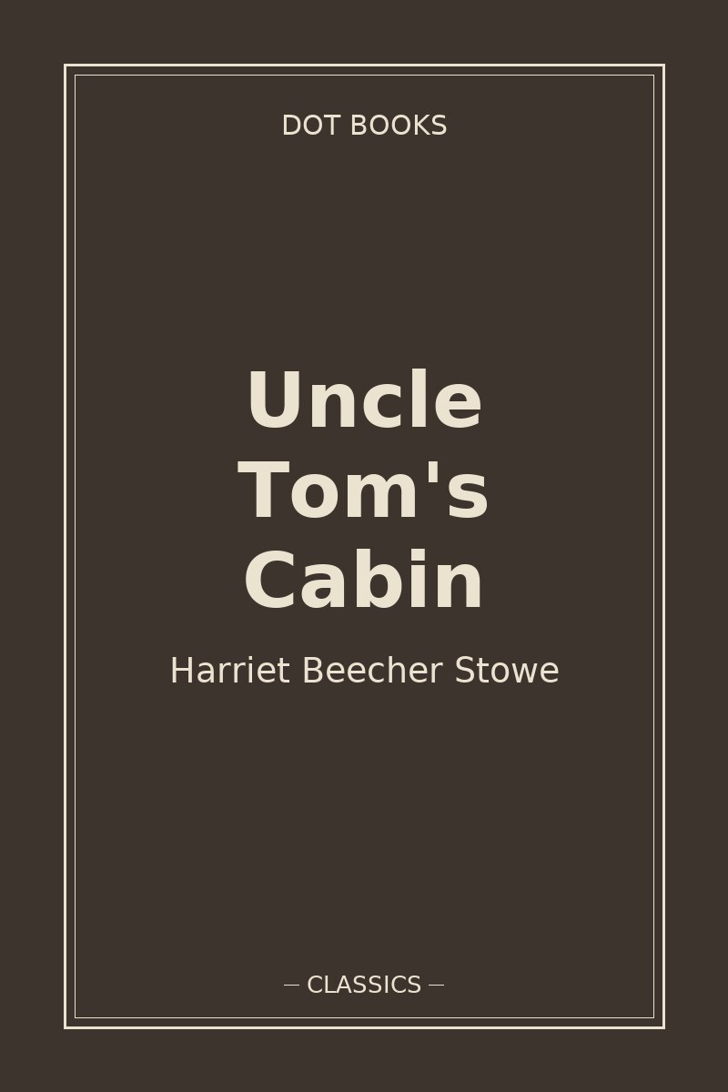 Uncle Tom's Cabin — book cover