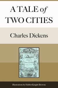 A Tale of Two Cities by Charles Dickens — book cover