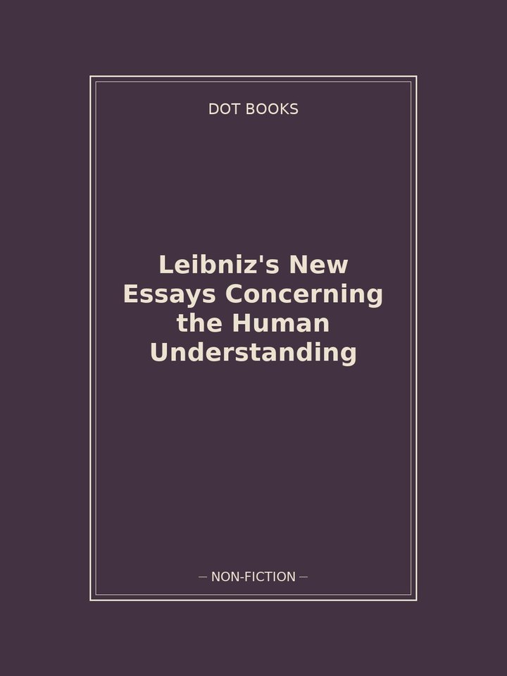Leibniz's New Essays Concerning the Human Understanding: story poster
