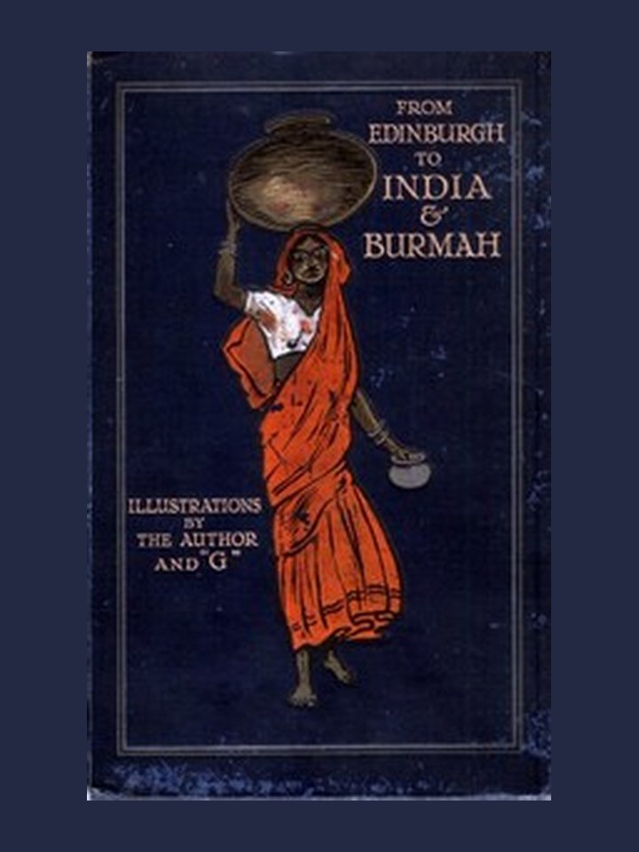 From Edinburgh to India & Burmah: story poster