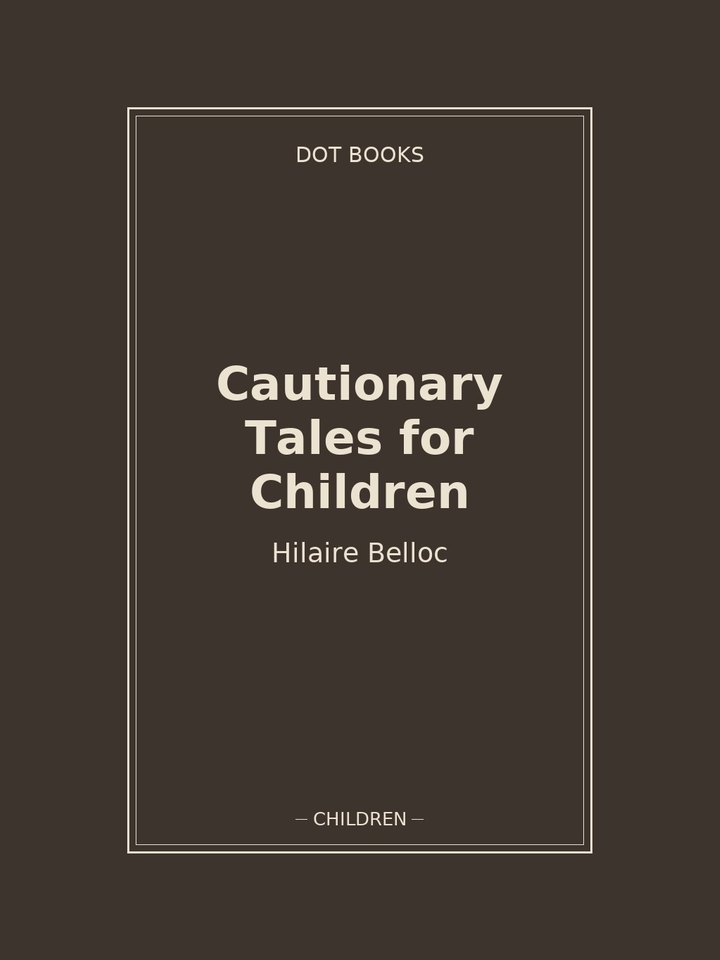 Cautionary Tales for Children: story poster