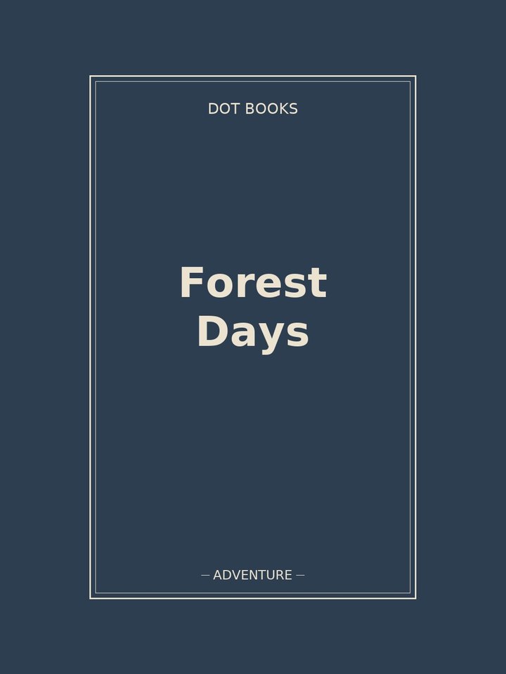Forest Days: story poster