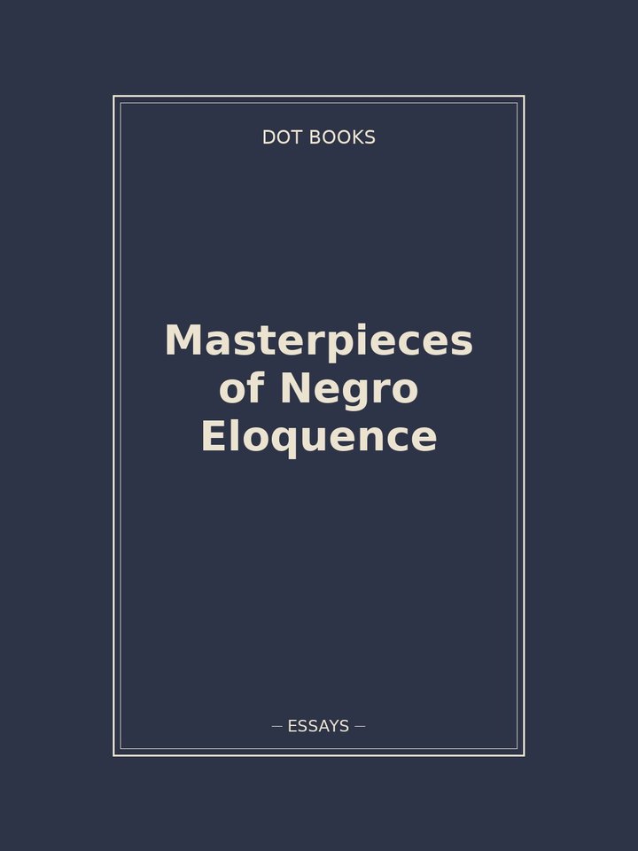 Masterpieces of Negro Eloquence: story poster