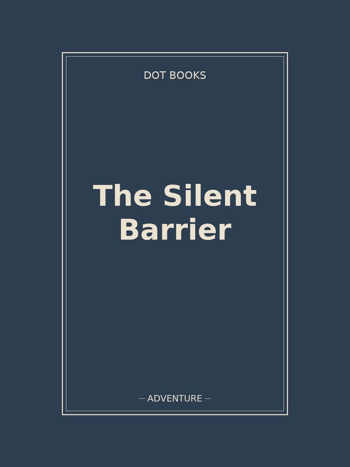 The Silent Barrier: story poster