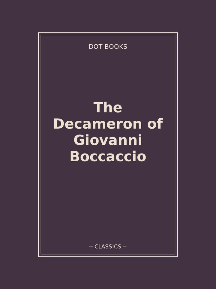The Decameron of Giovanni Boccaccio