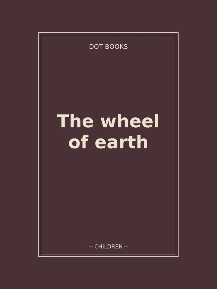 The wheel of earth: story poster
