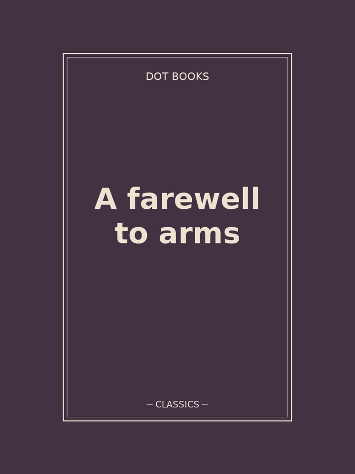 A farewell to arms: story poster