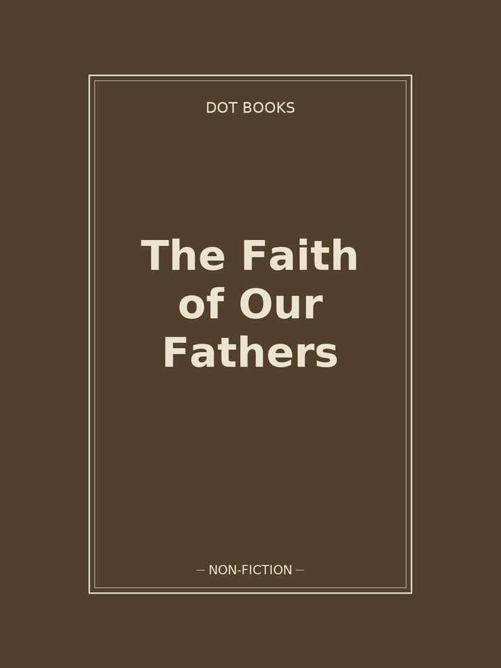 The Faith of Our Fathers: story poster
