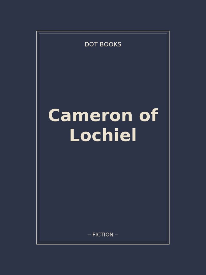 Cameron of Lochiel: story poster