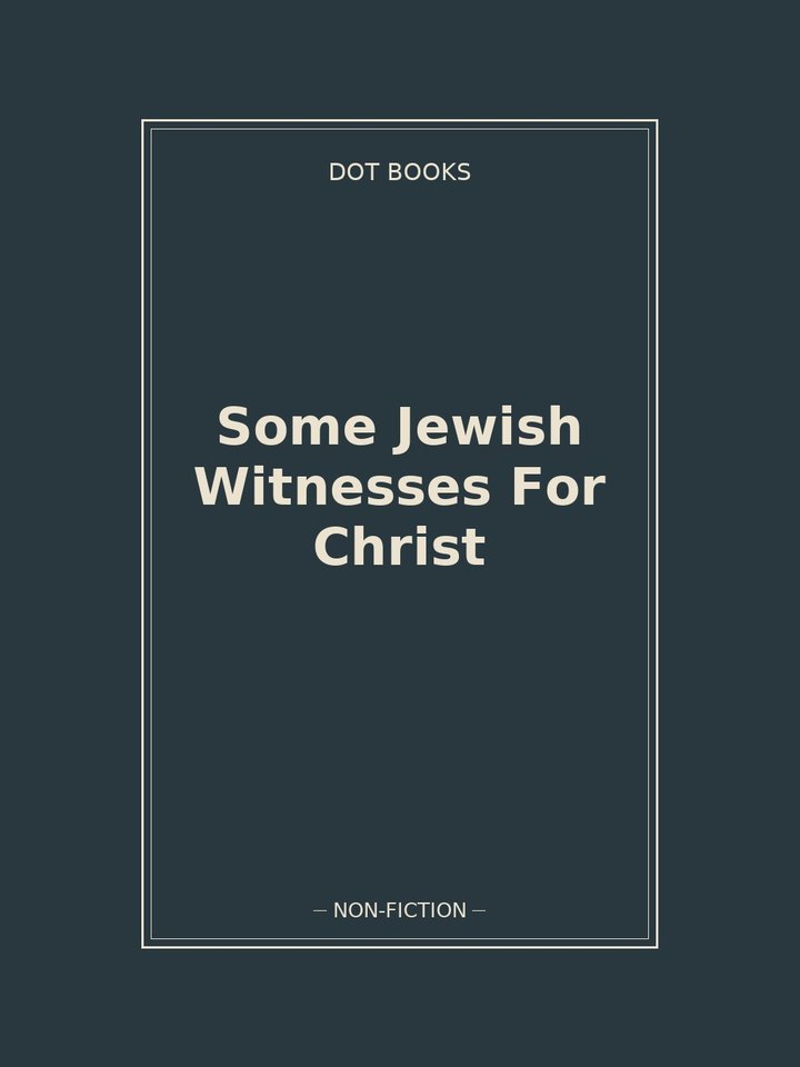 Some Jewish Witnesses For Christ: story poster