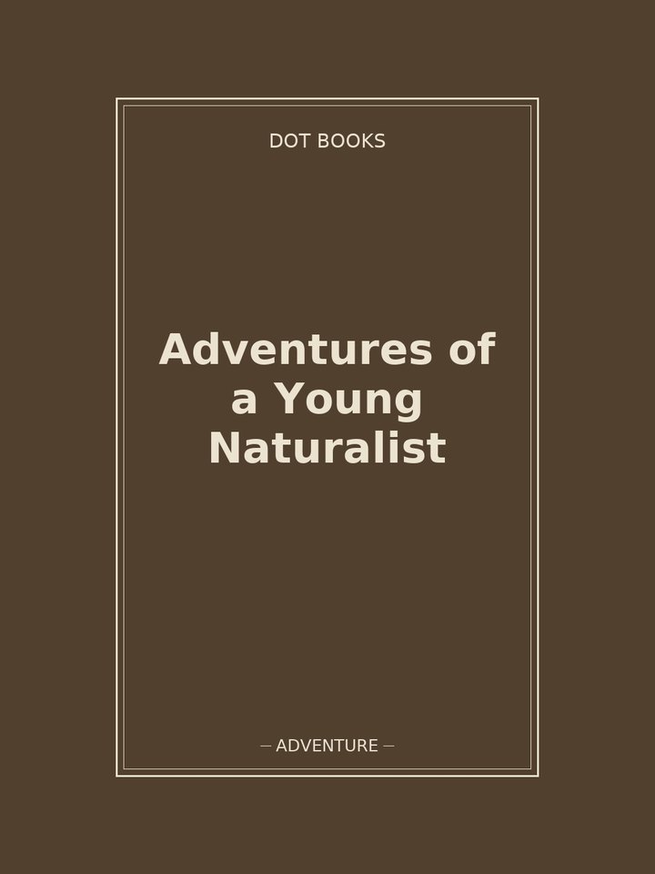 Adventures of a Young Naturalist: story poster