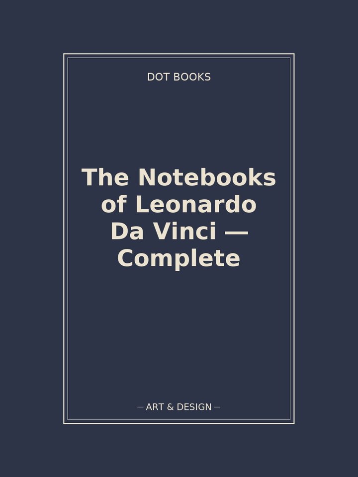 The Notebooks of Leonardo Da Vinci — Complete: story poster