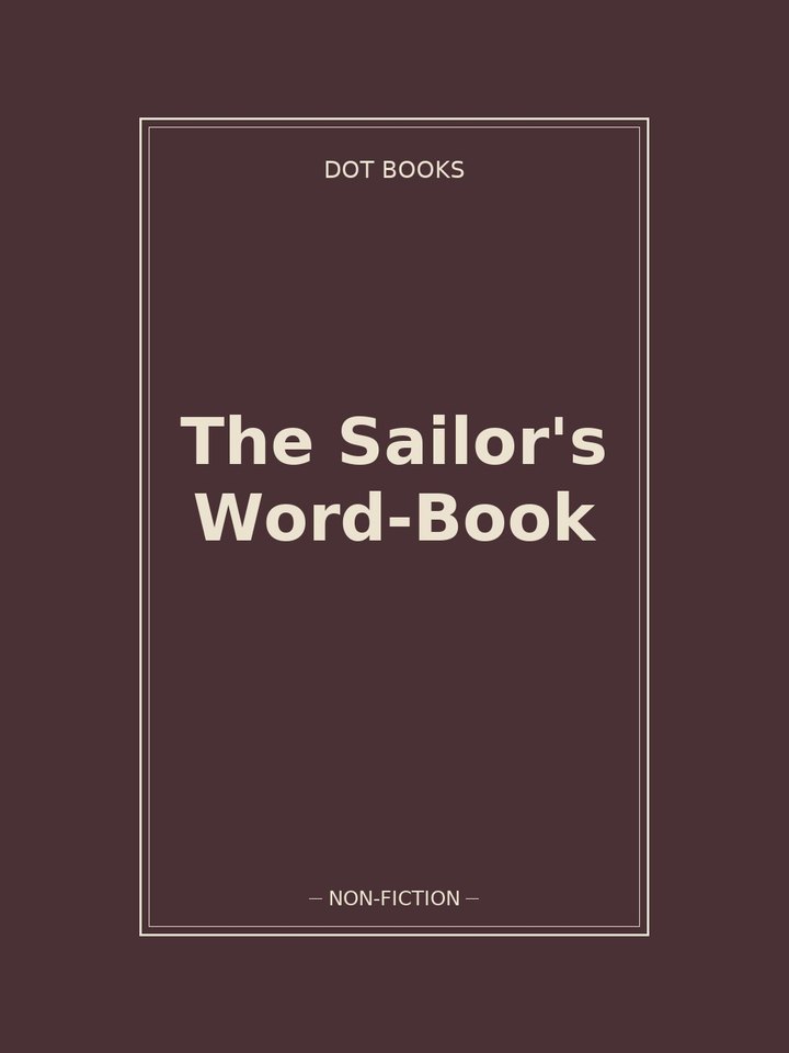 The Sailor's Word-Book: story poster