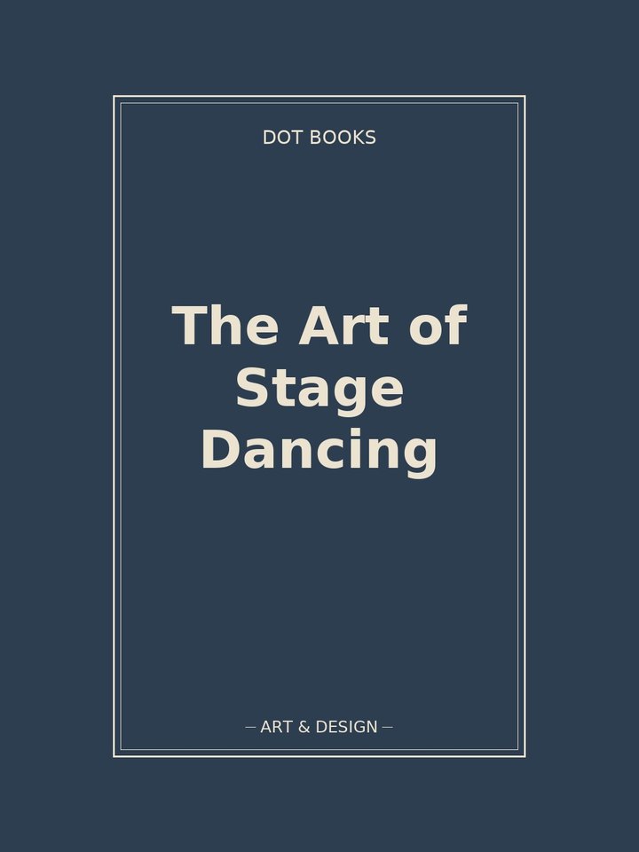 The Art of Stage Dancing: story poster
