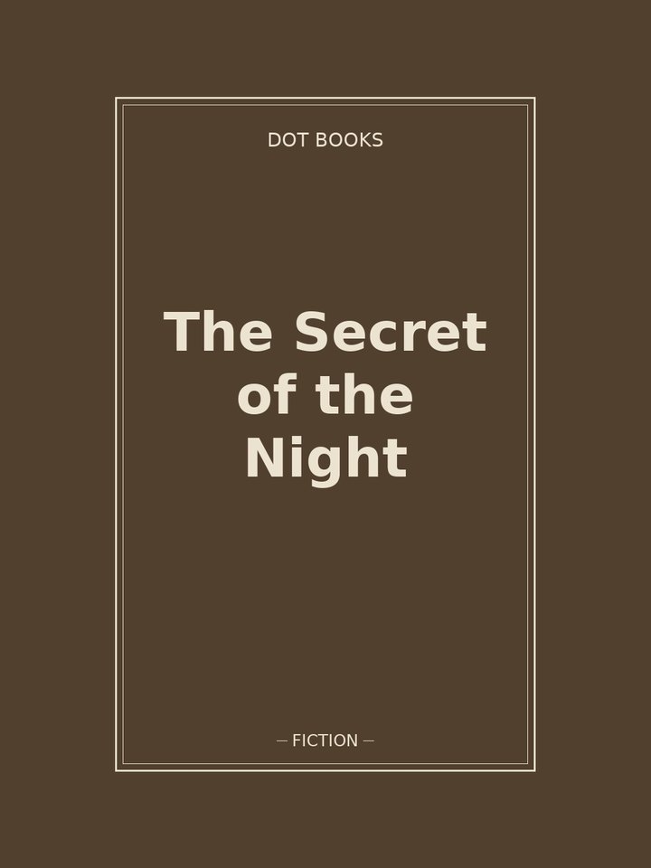 The Secret of the Night: story poster