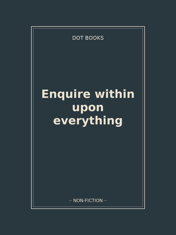 Enquire within upon everything: story poster