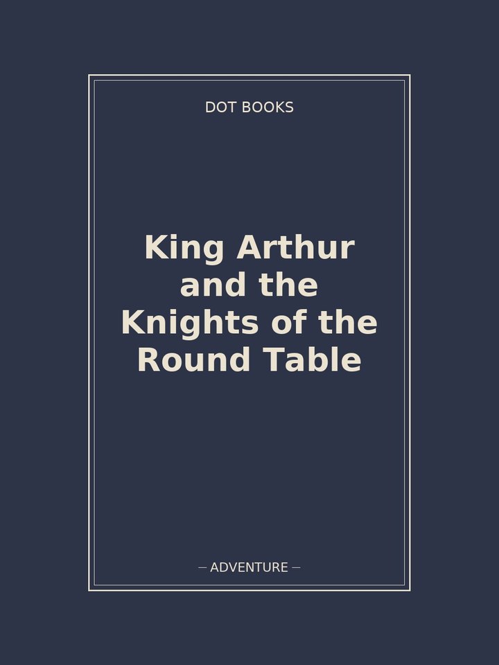 King Arthur and the Knights of the Round Table: story poster