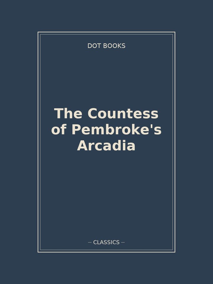 The Countess of Pembroke's Arcadia: story poster