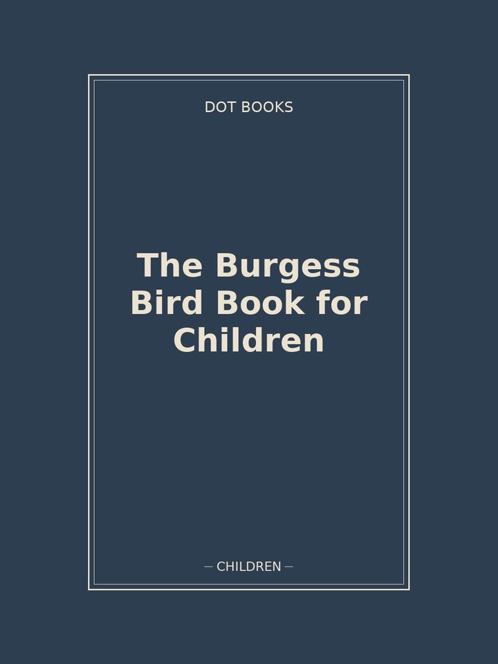 The Burgess Bird Book for Children: story poster