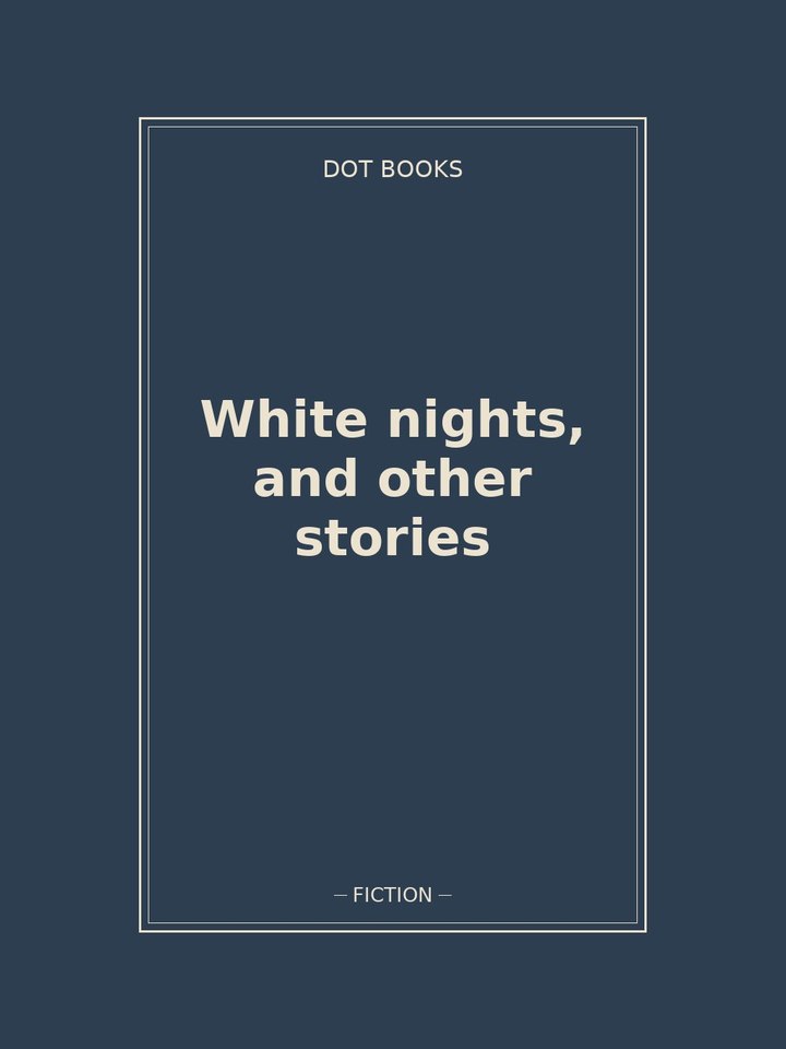 White nights, and other stories: story poster