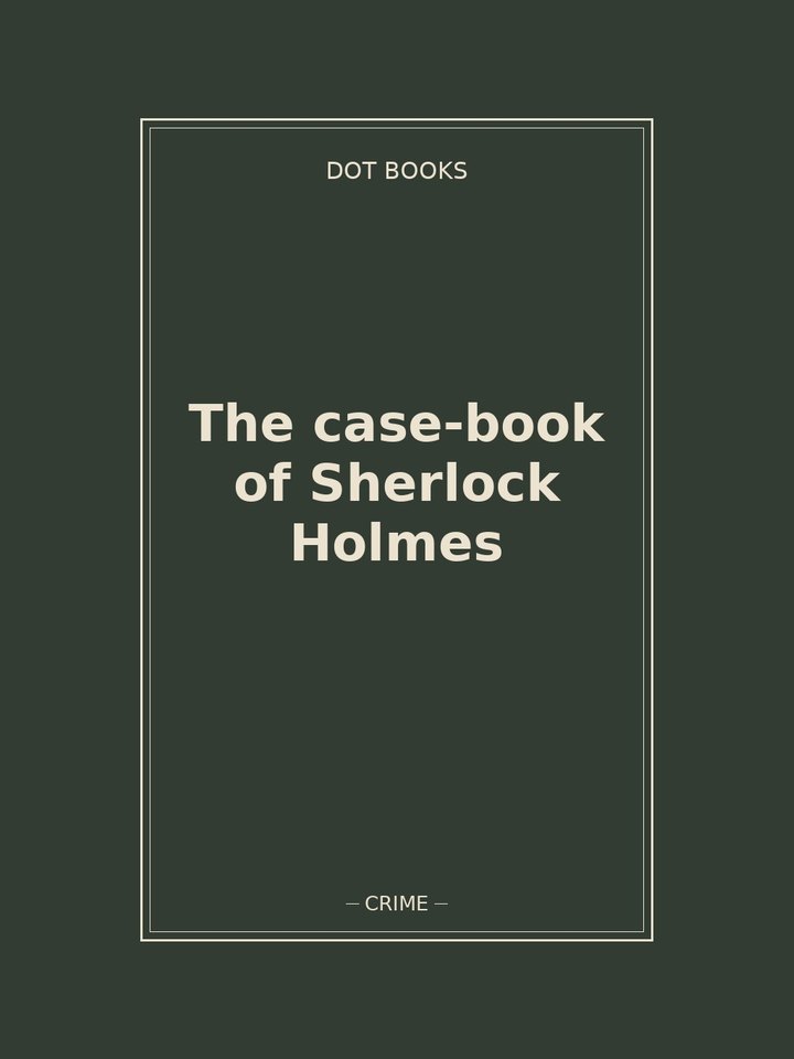 The case-book of Sherlock Holmes: story poster