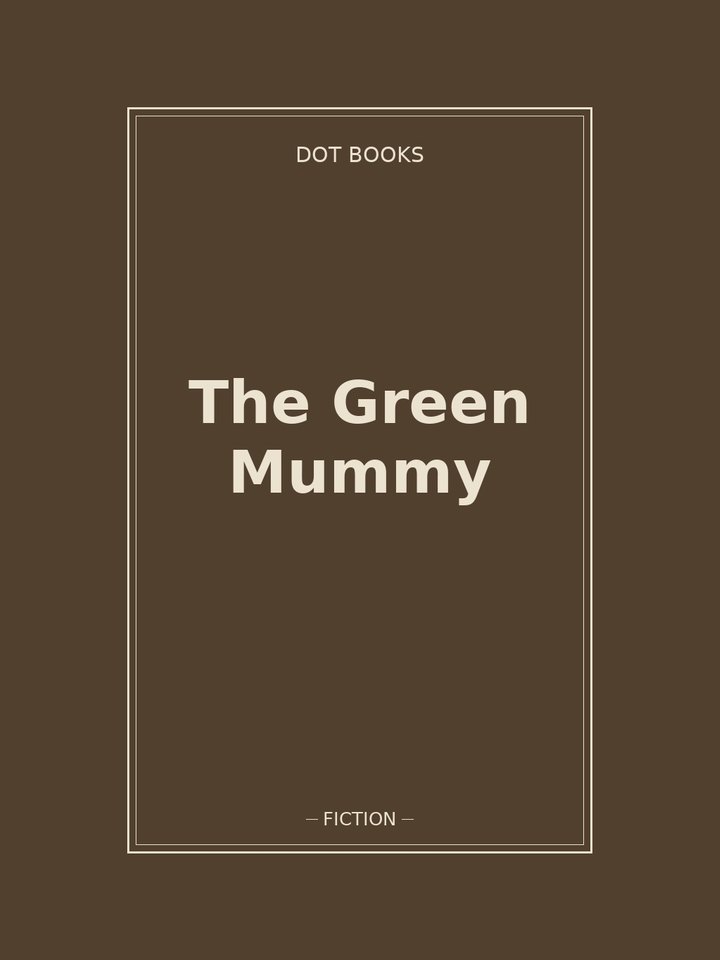 The Green Mummy: story poster
