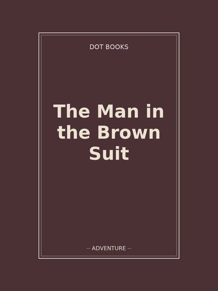 The Man in the Brown Suit: story poster