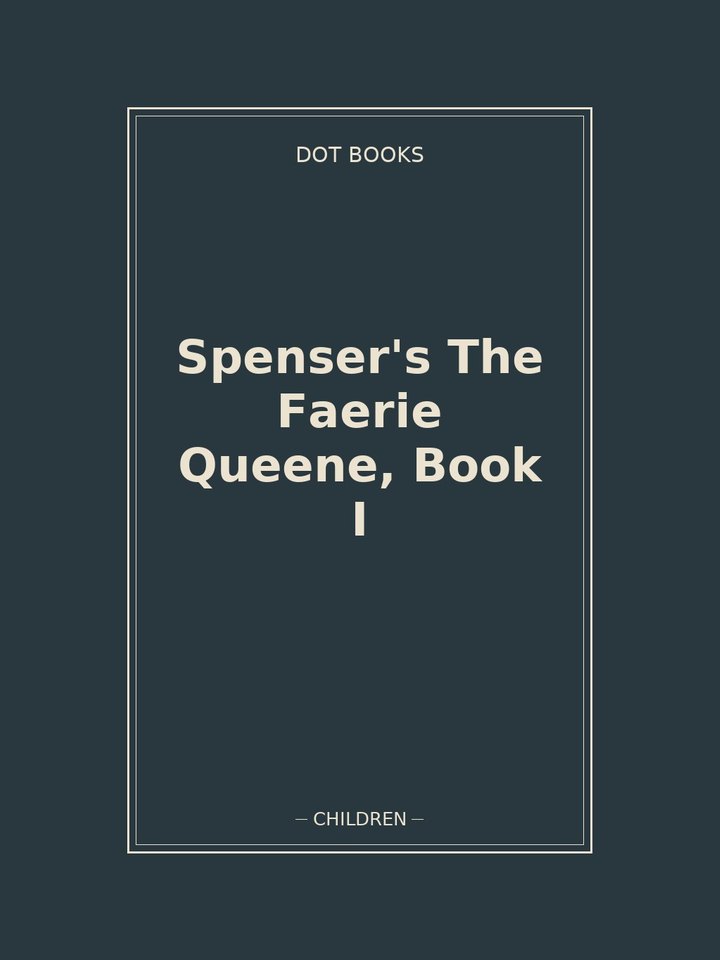 Spenser's The Faerie Queene, Book I: story poster