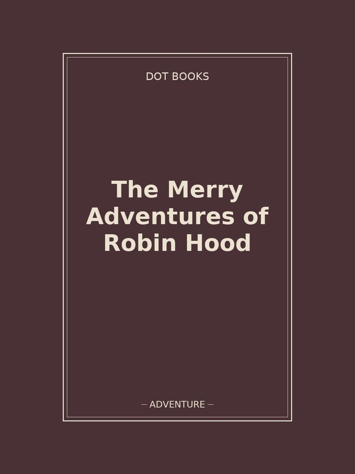 The Merry Adventures of Robin Hood: story poster