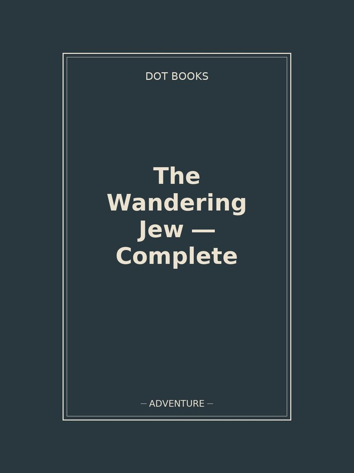The Wandering Jew — Complete: story poster