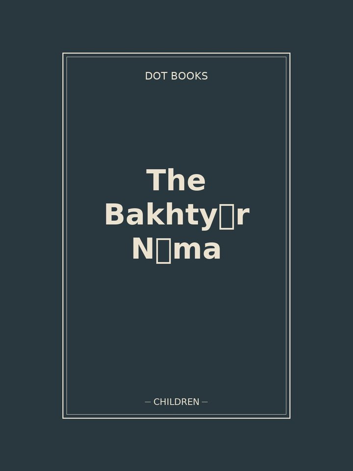 The Bakhtyār Nāma: story poster
