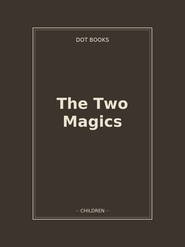 The Two Magics: story poster