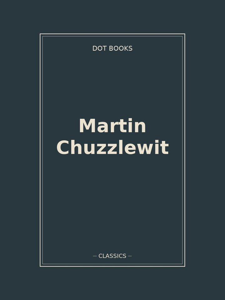 Martin Chuzzlewit