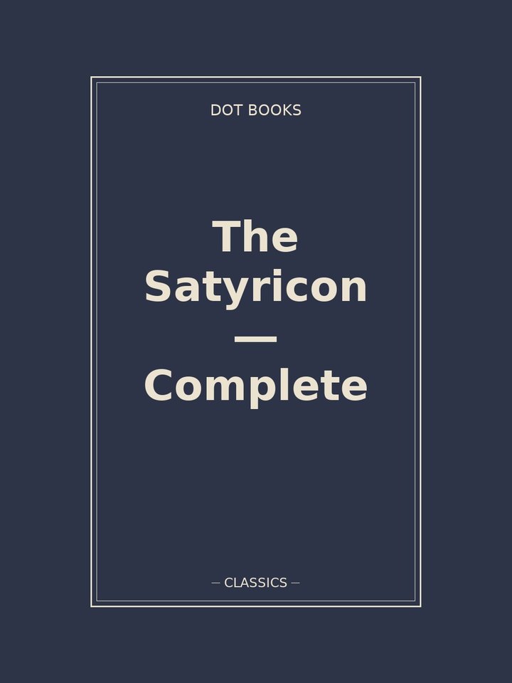The Satyricon — Complete: story poster