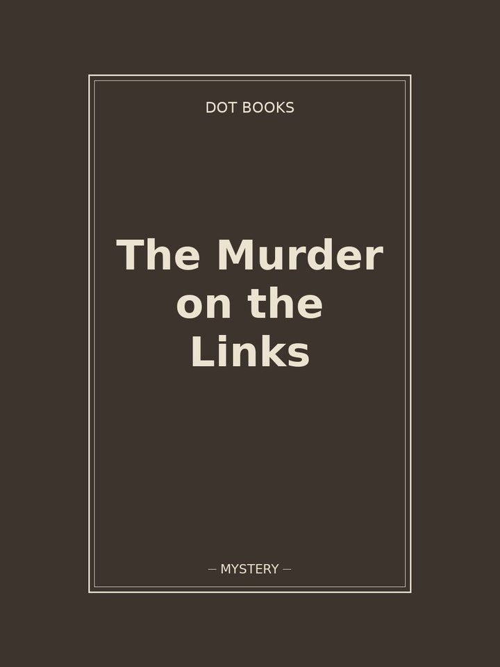 The Murder on the Links: story poster