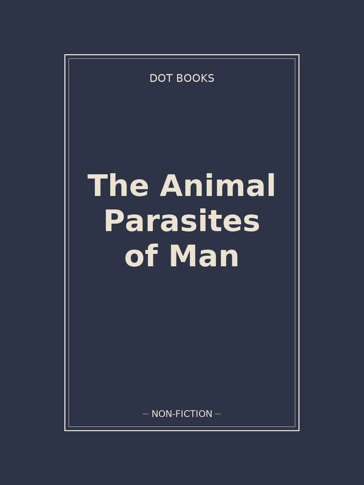 The Animal Parasites of Man: story poster