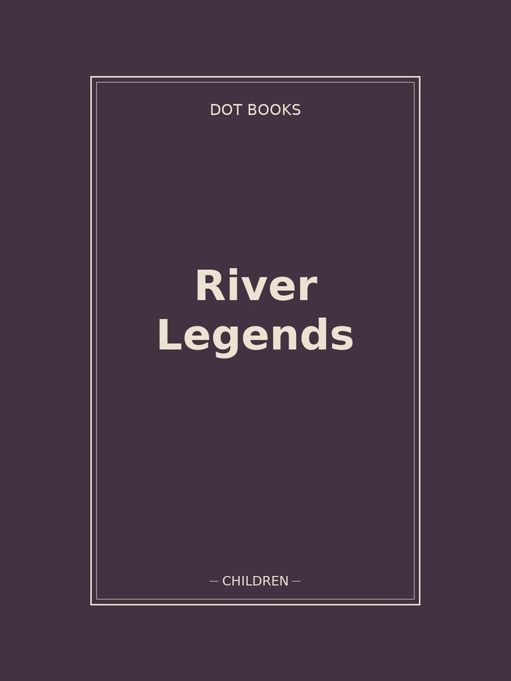 River Legends: story poster