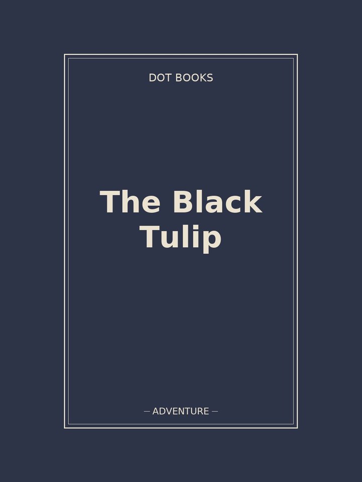 The Black Tulip: story poster