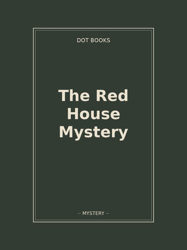 The Red House Mystery: story poster