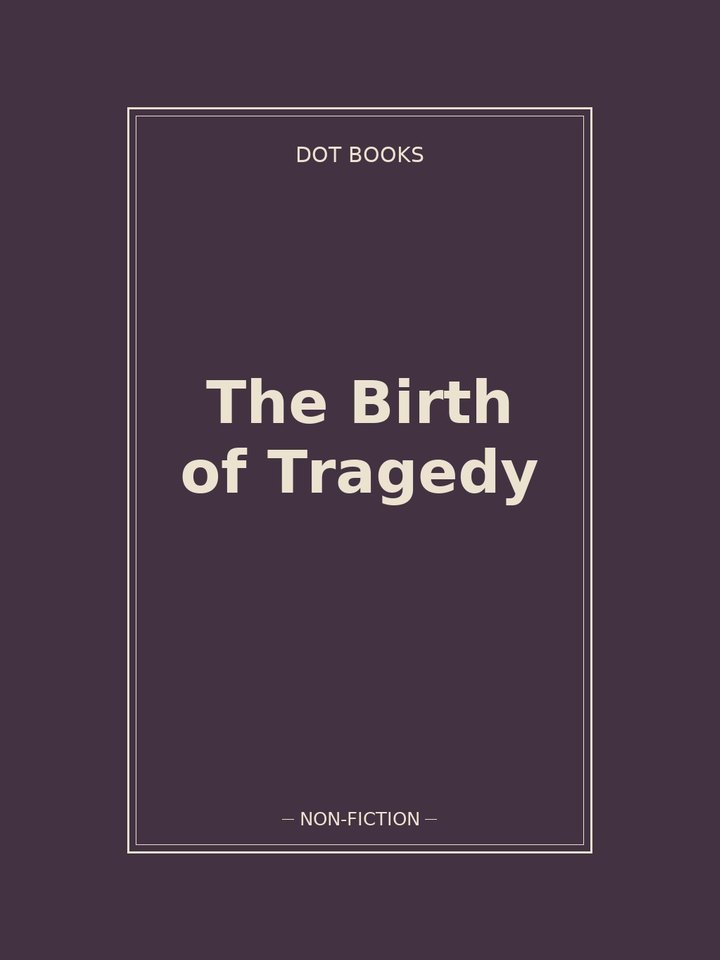 The Birth of Tragedy: story poster