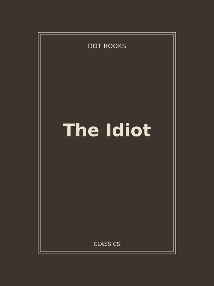 The Idiot: story poster