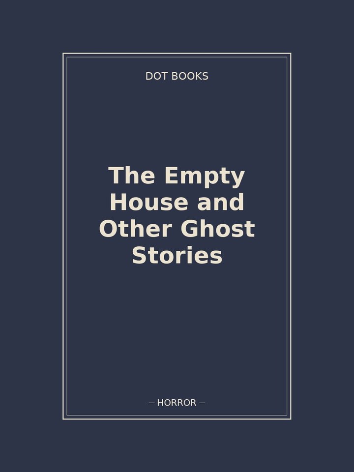 The Empty House and Other Ghost Stories: story poster