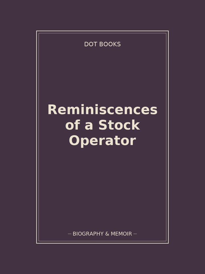 Reminiscences of a Stock Operator: story poster