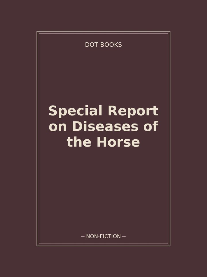 Special Report on Diseases of the Horse: story poster