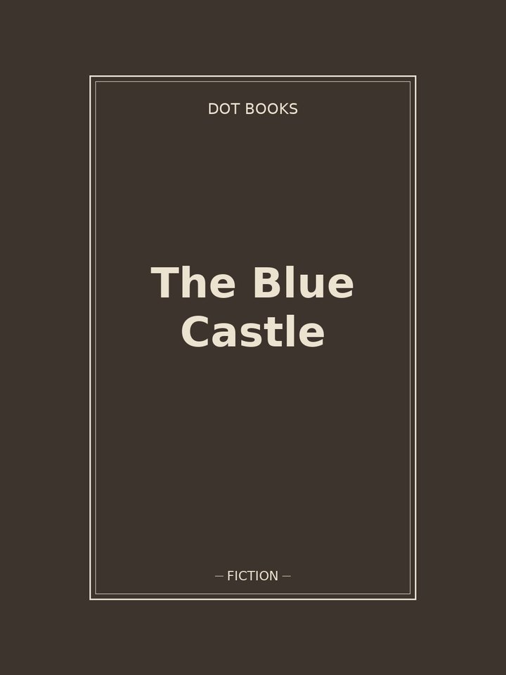 The Blue Castle: story poster
