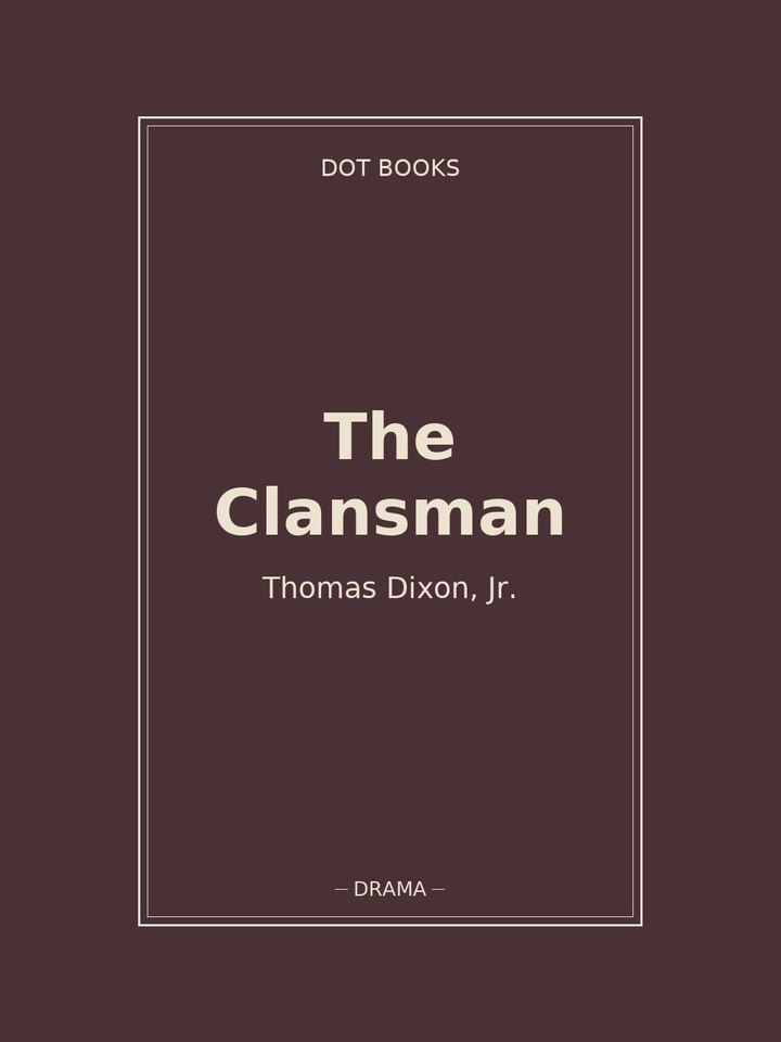 The Clansman: story poster