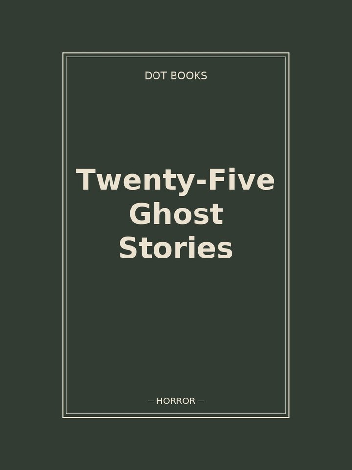 Twenty-Five Ghost Stories: story poster