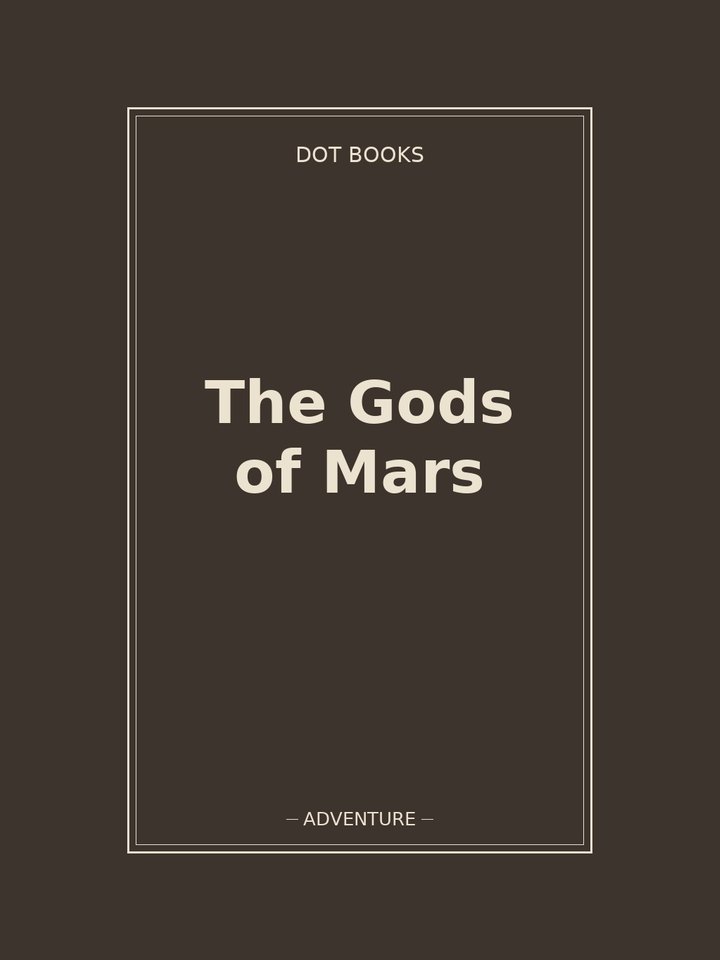 The Gods of Mars: story poster